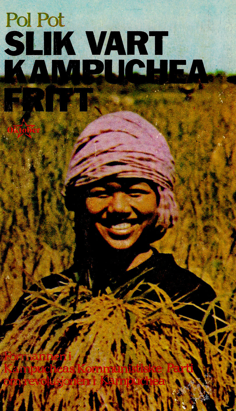 Pol Pot: Slik vart Kampuchea fritt