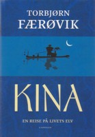 Torbjørn Færøvik: Kina - en reise på livets elv
